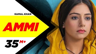 Ammi Official Video  Kamal Khan  B Praak  Jaani  Sufna  Latest Punjabi Songs 2020 [upl. by Eiwoh]