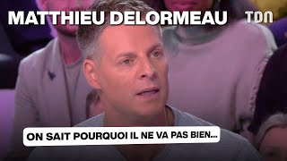 Matthieu Delormeau  on sait pourquoi il ne va pas bien… [upl. by Akeber]