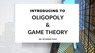 Oligopoly and Game Theory [upl. by Nuahsyd]