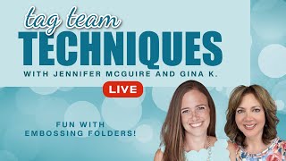 8 Embossing Folder Techniques with Jennifer McGuire  Gina K [upl. by Ellerrad128]