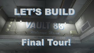 Fallout 4 Lets Build Vault 88  FINAL TOUR [upl. by Dlaner]