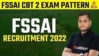 FSSAI CBT 2 Exam Pattern  FSSAI Recruitment 2022 [upl. by Lednahc418]