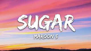 Maroon 5  Sugar Lyrics [upl. by Seroka732]