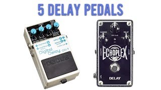 Best Delay Pedals Reviews 2019  Top 5 Delay Pedals [upl. by Zilber]