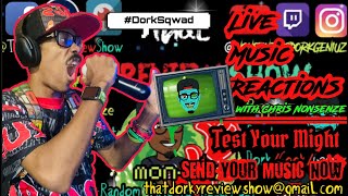 ThatDorkyReviewShow Playing Your Music  Independent artist music review show  LiveMusicReactions [upl. by Papotto]