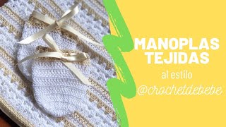 Manoplas en crochet para tu bebé👶🏻 [upl. by Konstanze790]