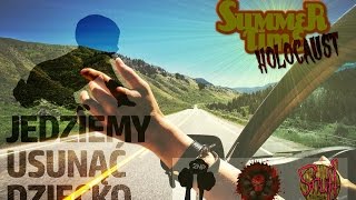 8Kuki  Jedziemy Usunąć Dziecko SUMMERTIME HOLOCAUST VOL1 [upl. by Enyahs]