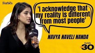 I acknowledge my reality is very different from others Navya Naveli Nanda  Forbes India Under 30 [upl. by Lancaster543]