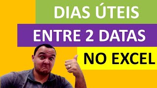 Excel Quantos Dias Úteis entre Duas Datas  Como Calcular [upl. by Bremble445]