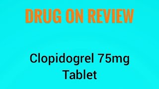 Clopidogrel 75 mg Tablet [upl. by Lithea784]