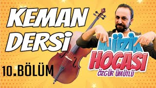 KEMAN DERSİ 10 SOL ve MİTELİ NOTALAR MÜZİK HOCASI [upl. by Nemraciram]