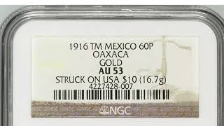 1916 60 PESOS ORO OAXACA [upl. by Bunting]