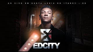 CD EDCITY AO VIVO EM SANTA LUZIA DO ITANHY  SE [upl. by Fretwell]