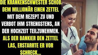 Die Krankenschwester gab dem Millionär einen Zettel und verbot ihm die Hochzeit [upl. by Ennayhc]