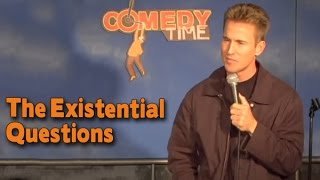 The Existential Questions  Jason Love Comedy Time [upl. by Ahsait]