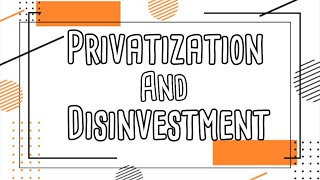 Privatization and Disinvestment  Commerce For You  By Smriti Tripathi [upl. by Junji]