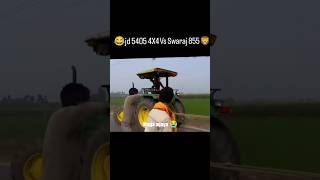 John Deere 5405 crdi vs swaraj 855 tochan [upl. by Rramed]