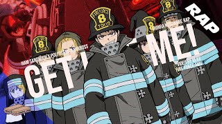 SHINRA KUSAKABE RAP  quotGET LIKE MEquot  Ham Sandwich x Politicess x Jhbboss Fire Force AMV [upl. by Eelahs]