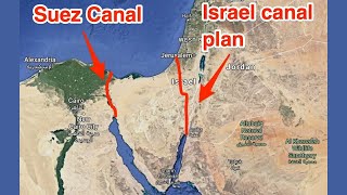 Israel Wants to Seize Gaza to Build the Ben Gurion Canal  a rival to Egypt’s Suez Canal [upl. by Dnartreb899]