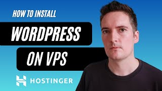 How to Setup Wordpress on a VPS with Hostinger [upl. by Oigolue]