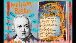 William Blake  Songs of Innocence  The Blossom [upl. by Yramliw]