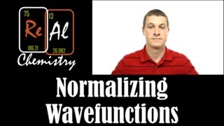 How to normalize a wavefunction  Real Chemistry [upl. by Marta]