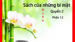 Sách của những bí mật  Quyển 2  p12  Loạt bài giảng về 112 phương pháp thiền  Sách nói [upl. by Nevear468]