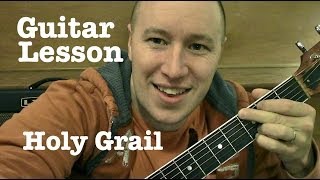 Holy Grail Guitar Lesson Jay Z ft Justin Timberlake Todd Downing [upl. by Yllet233]