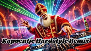 Sinterklaas  Kapoentje Hardstyle Remix [upl. by Anahs]