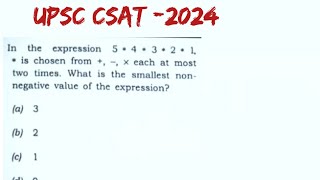 In the expression 54321 where  is chosen from    × each at most  upsc csat 2024 maths [upl. by Tosch]