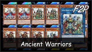 ANCIENT WARRIORS  F2PP2W Deck Analysis amp Testing YuGiOh Duel Links [upl. by Notrab]