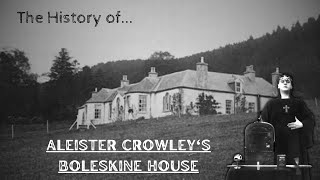 The History ofAleister Crowleys Boleskine house [upl. by Refinney552]