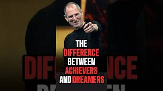 The Difference Between Achievers and Dreamers [upl. by Aivun]