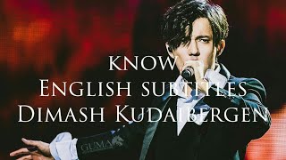 Ascolta La Voce quotKnowquot  Dimash Kudaibergen English subtitles [upl. by Ozneral]