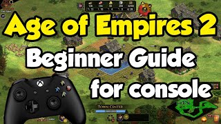 AoE2 Beginner Tutorial for Console Players [upl. by Jeni128]