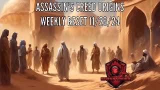 Assassins Creed Origins Weekly Reset 112624 [upl. by Ecirtaed]