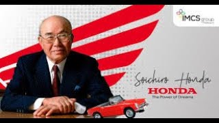 Soichiro Honda The Visionary Behind Honda Motors  Honda Motors The Legacy of Soichiro Honda [upl. by Llerdnad]