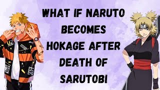 What If Naruto Becomes Hokage After Death Of Sarutobi  Part 2 Naruto X Temari [upl. by Pare]