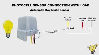 Photocell sensor connection  Day Night Sensor Wiring with Bulb [upl. by Terle]