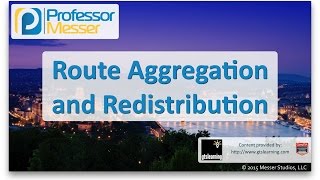 Route Aggregation and Redistribution  CompTIA Network N10006  19 [upl. by Enyahs]