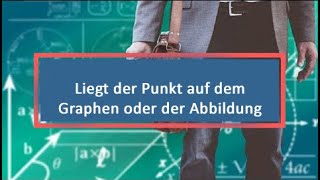 Liegt der Punkt auf dem Graphen oder der Abbildung [upl. by Oria]