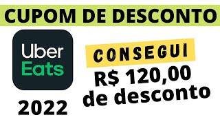 CUPOM UBER EATS 2022 VÁRIOS CUPONS DE DESCONTO FUNCIONANDO COMO FUNCIONA PARA USAR CÓDIGO COD [upl. by Nyletac]