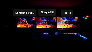 Samsung S95C VS Sony A95L VS LG G3  4K HDR SIDE BY SIDE COMPARISON [upl. by Blinni]