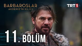 Barbaroslar Akdenizin Kılıcı 11 Bölüm [upl. by Nicholle548]