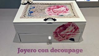 Cómo decorar cajas de madera DIY Joyero tocador Decoupage en madera paso a paso [upl. by Wadsworth]