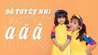 Bài hát Bảng Chữ Cái Việt Nam  Đỗ Tuyết Nhi  Bé Dâu Tây [upl. by Haerdna]