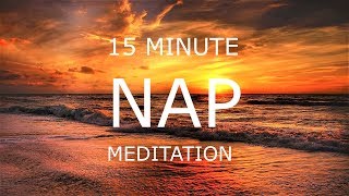 15 minute guided power nap  peaceful sleep meditation for relaxation stress and anxiety [upl. by Nylla792]