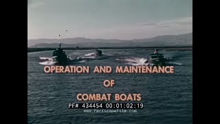 US NAVY OPERATION AND MAINTENANCE OF COMBAT SWIFT BOATS VIETNAM RIVERINE OPERATIONS PCF 43454 [upl. by Cilurzo]