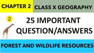 236  QAs Class10 GEOGRAPHY chapter 2  FOREST AND WILDLIFE RESOURCES QUESTION ANSWERS  P 2 [upl. by Skardol380]