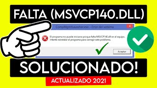 SOLUCIÓN  El Programa no puede iniciarse por que falta msvcp140dll  BIEN EXPLICADO 2021 [upl. by Daniell]